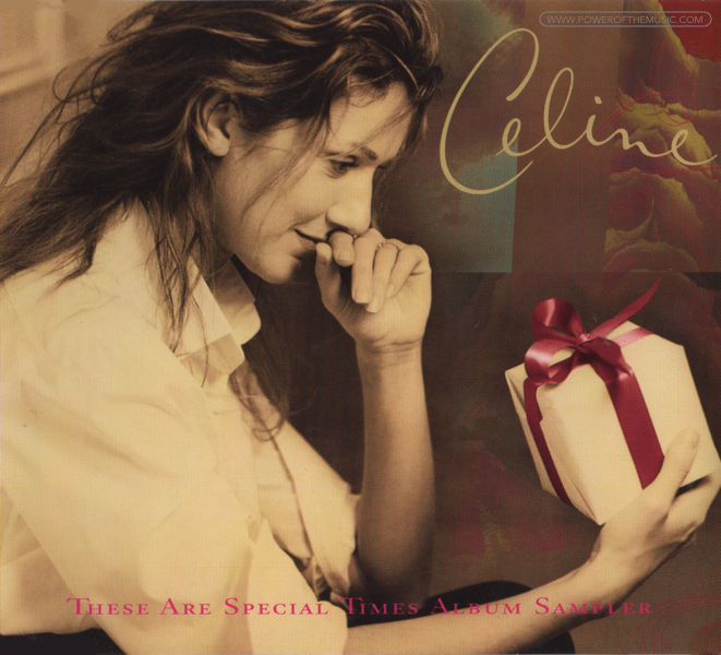 These Are Special Times Samplers Celine Dion The Power Of The Music