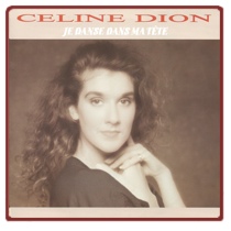 Dion Chante Plamondon: The Singles - Celine Dion: The Power of The Music
